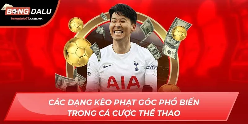 Các dạng kèo phạt góc phổ biến trong cá cược thể thao